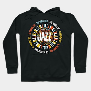 Multilingual The World Of jazz Hoodie